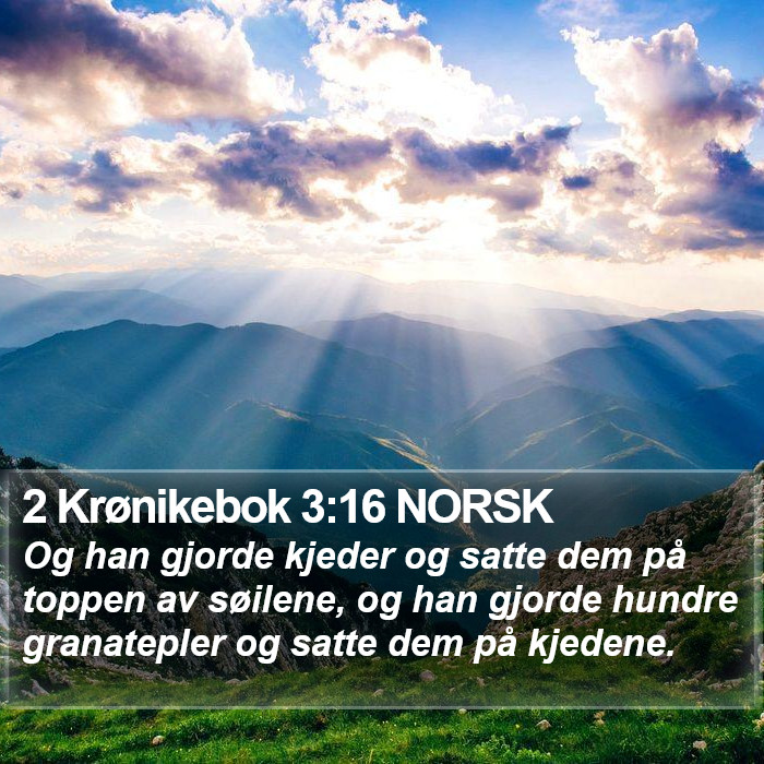 2 Krønikebok 3:16 NORSK Bible Study