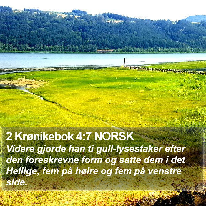 2 Krønikebok 4:7 NORSK Bible Study