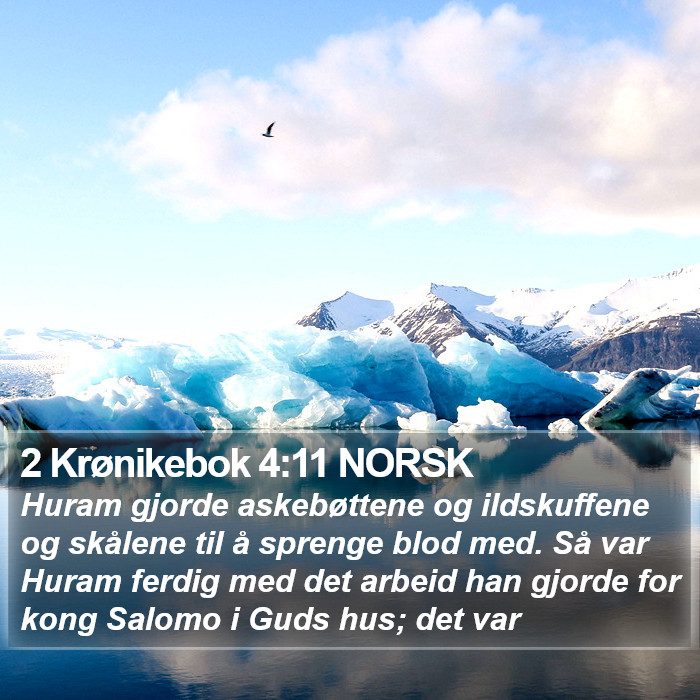 2 Krønikebok 4:11 NORSK Bible Study