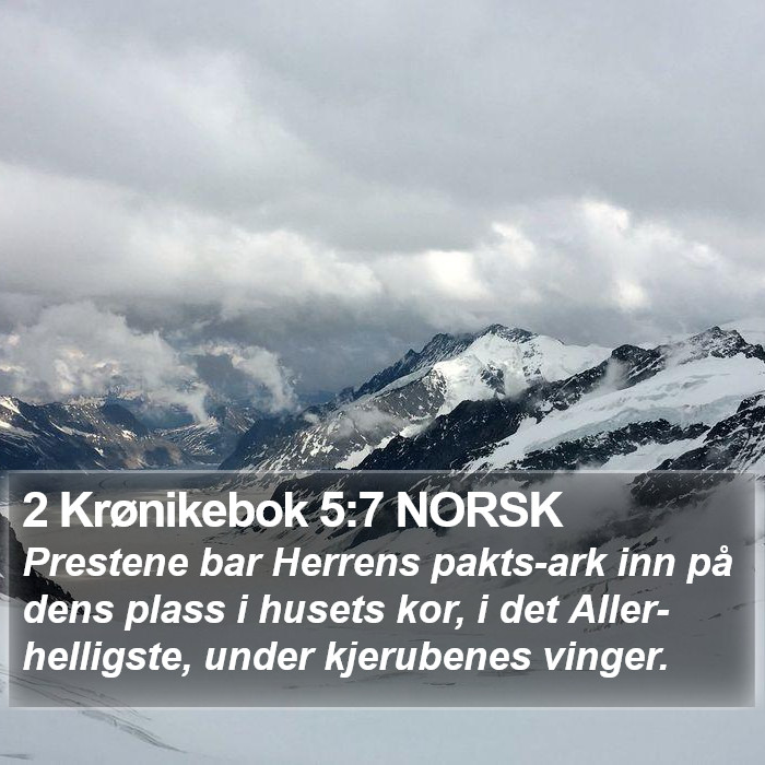 2 Krønikebok 5:7 NORSK Bible Study