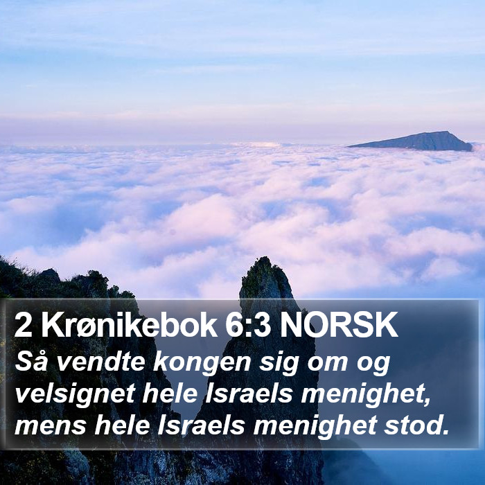 2 Krønikebok 6:3 NORSK Bible Study