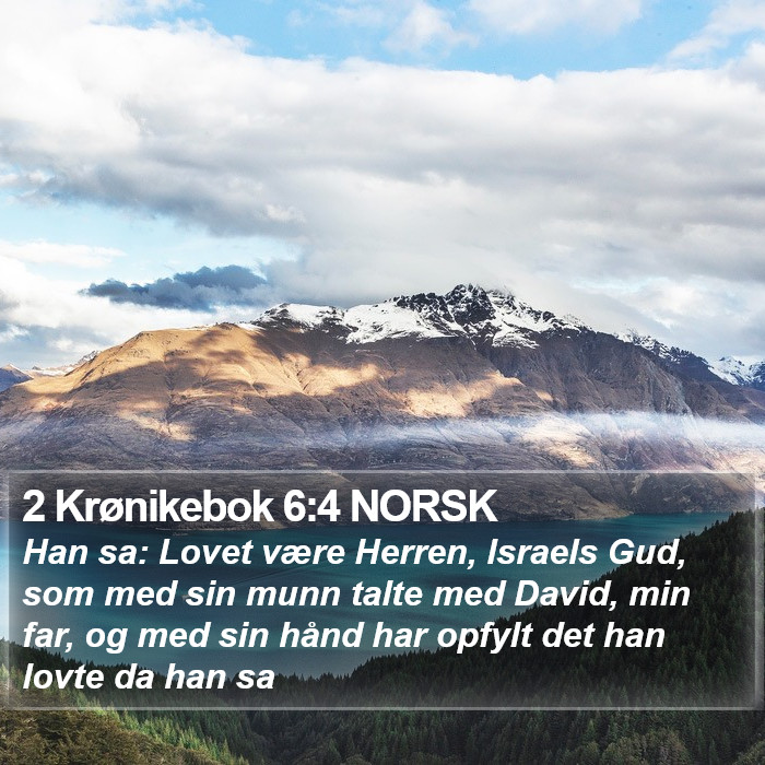 2 Krønikebok 6:4 NORSK Bible Study
