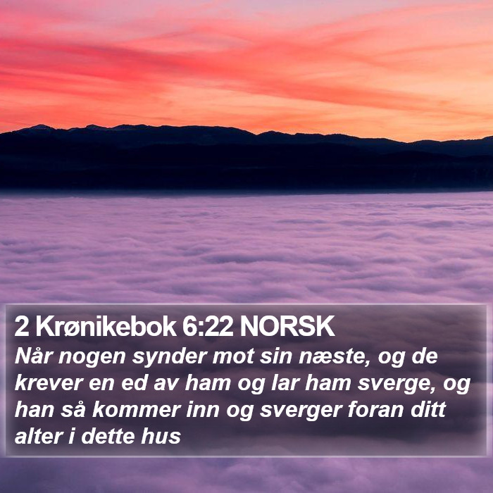 2 Krønikebok 6:22 NORSK Bible Study