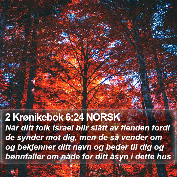 2 Krønikebok 6:24 NORSK Bible Study
