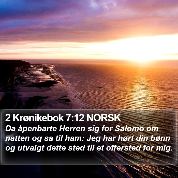 2 Krønikebok 7:12 NORSK Bible Study