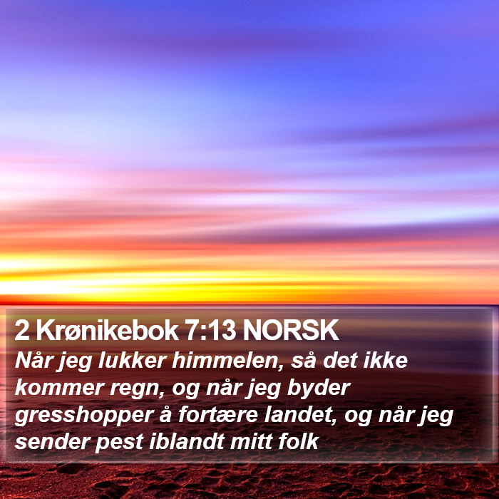 2 Krønikebok 7:13 NORSK Bible Study