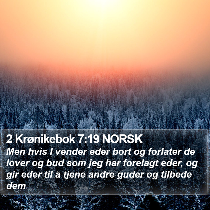 2 Krønikebok 7:19 NORSK Bible Study