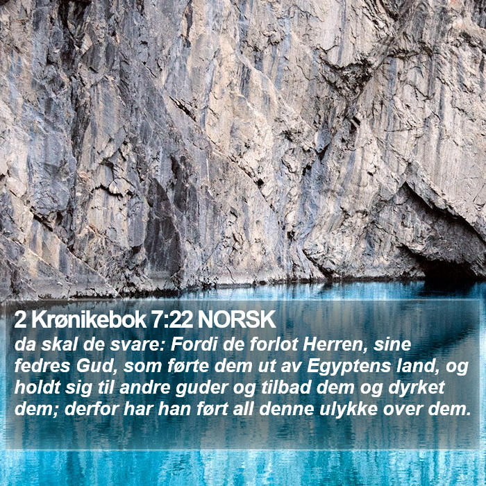 2 Krønikebok 7:22 NORSK Bible Study