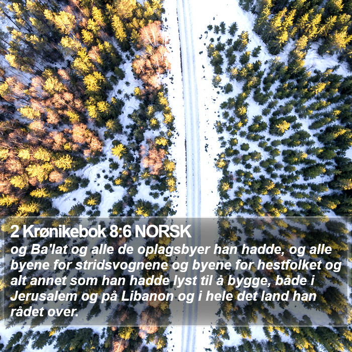 2 Krønikebok 8:6 NORSK Bible Study