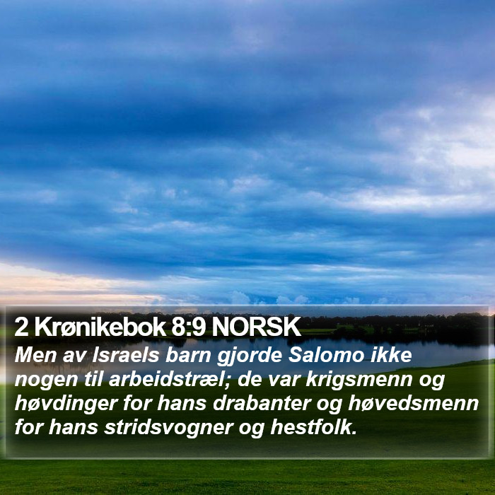2 Krønikebok 8:9 NORSK Bible Study