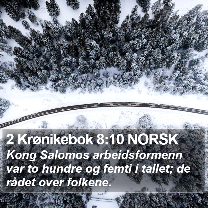 2 Krønikebok 8:10 NORSK Bible Study
