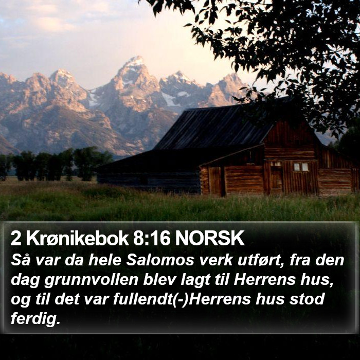 2 Krønikebok 8:16 NORSK Bible Study