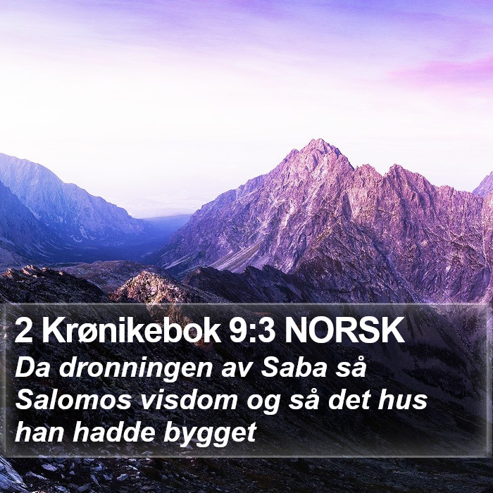 2 Krønikebok 9:3 NORSK Bible Study