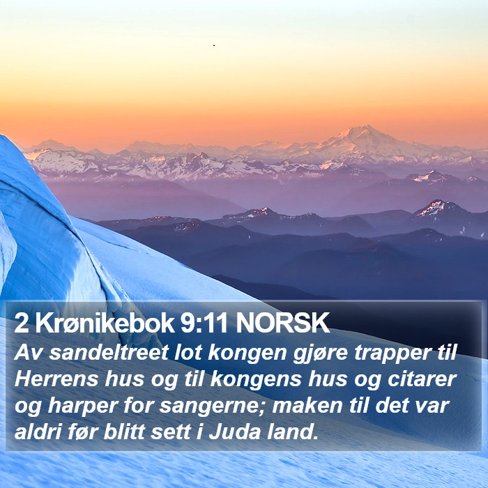 2 Krønikebok 9:11 NORSK Bible Study