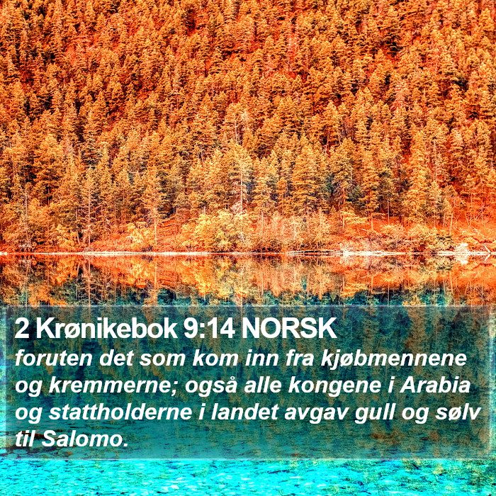 2 Krønikebok 9:14 NORSK Bible Study