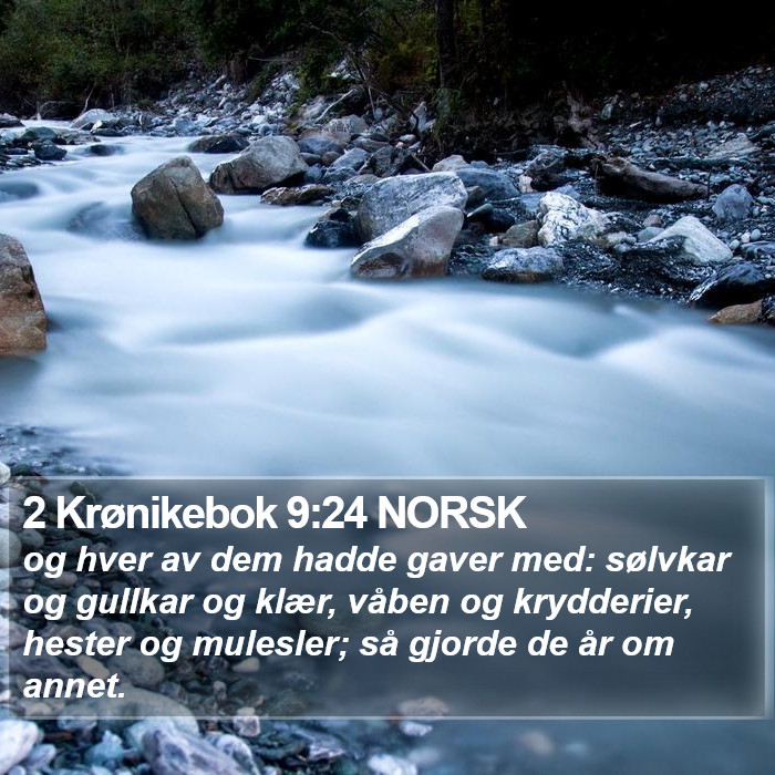 2 Krønikebok 9:24 NORSK Bible Study