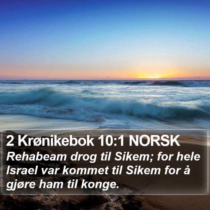2 Krønikebok 10:1 NORSK Bible Study