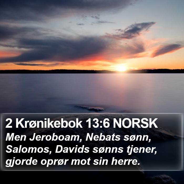 2 Krønikebok 13:6 NORSK Bible Study