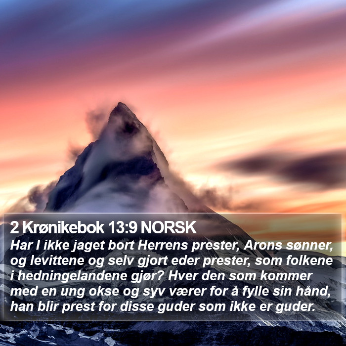 2 Krønikebok 13:9 NORSK Bible Study