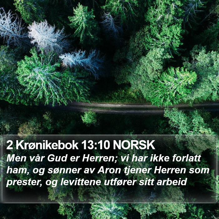 2 Krønikebok 13:10 NORSK Bible Study