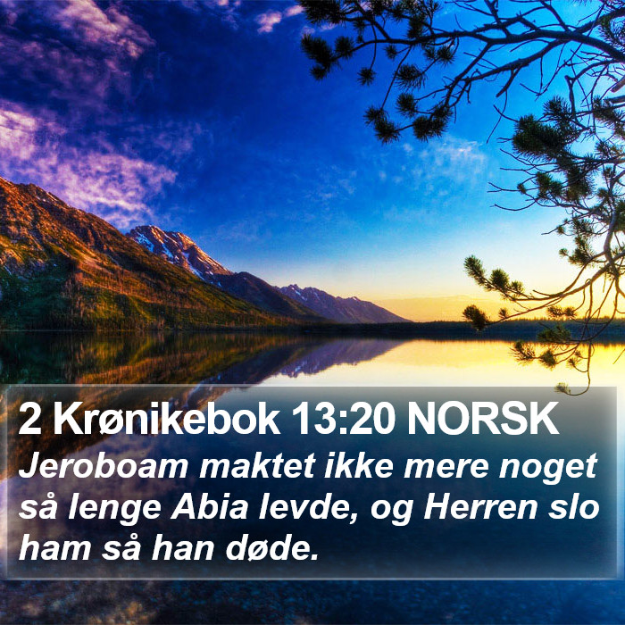 2 Krønikebok 13:20 NORSK Bible Study