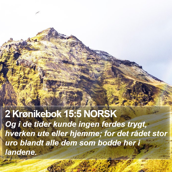 2 Krønikebok 15:5 NORSK Bible Study