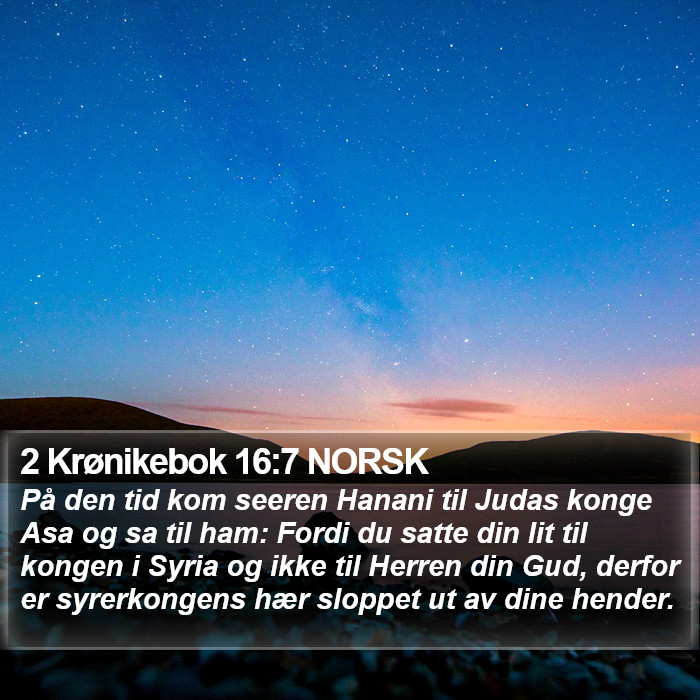 2 Krønikebok 16:7 NORSK Bible Study
