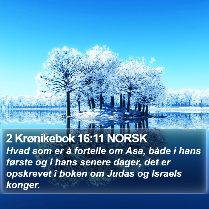 2 Krønikebok 16:11 NORSK Bible Study