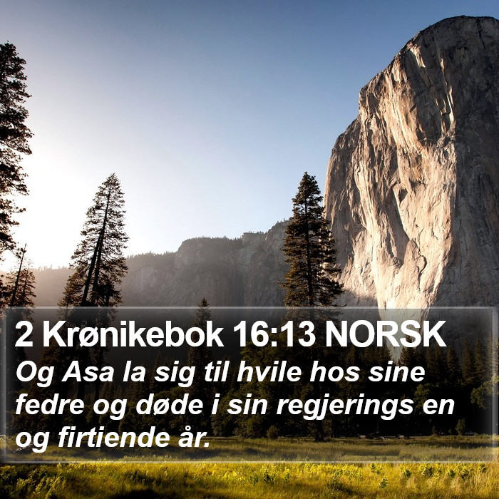 2 Krønikebok 16:13 NORSK Bible Study