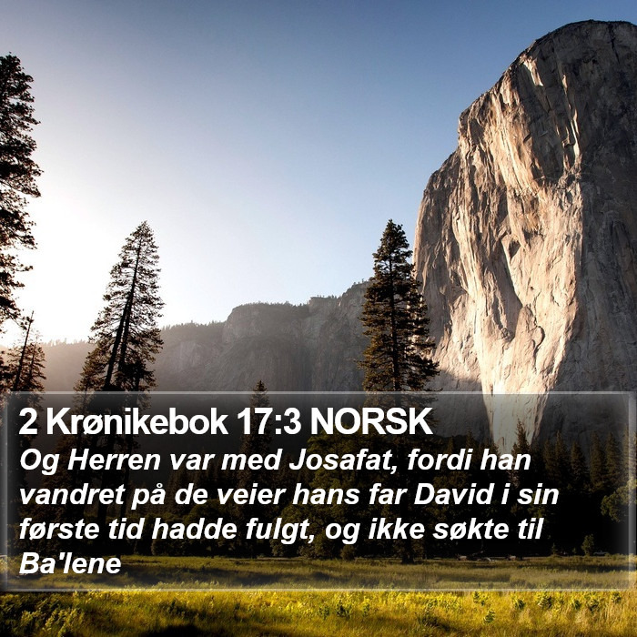 2 Krønikebok 17:3 NORSK Bible Study