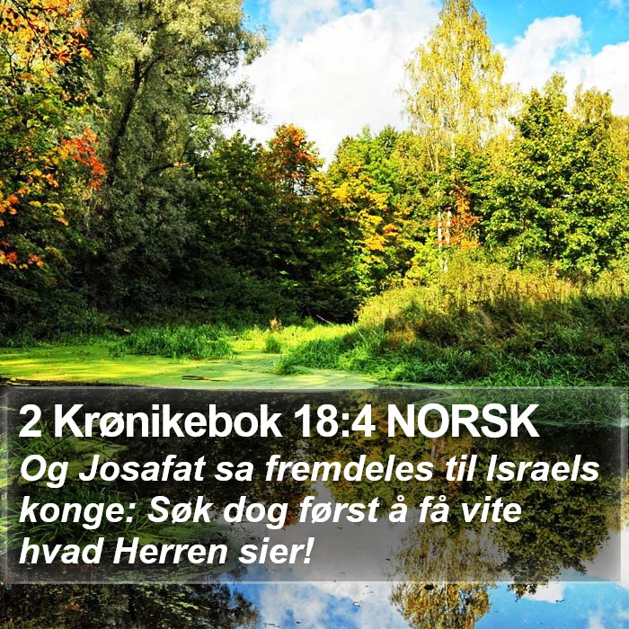 2 Krønikebok 18:4 NORSK Bible Study