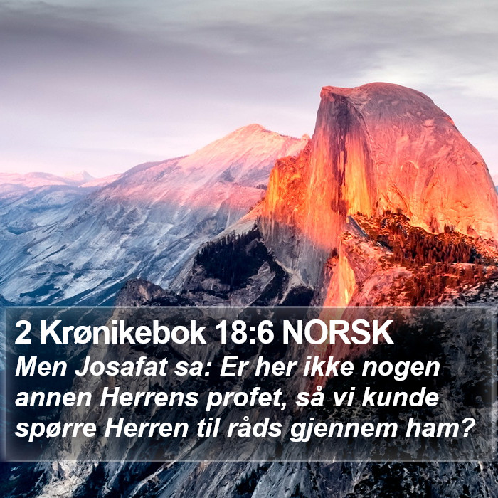 2 Krønikebok 18:6 NORSK Bible Study