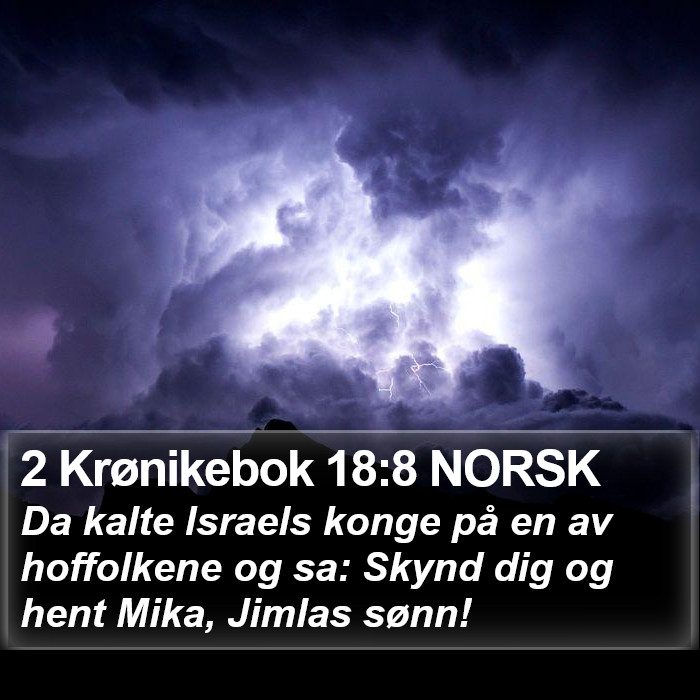 2 Krønikebok 18:8 NORSK Bible Study