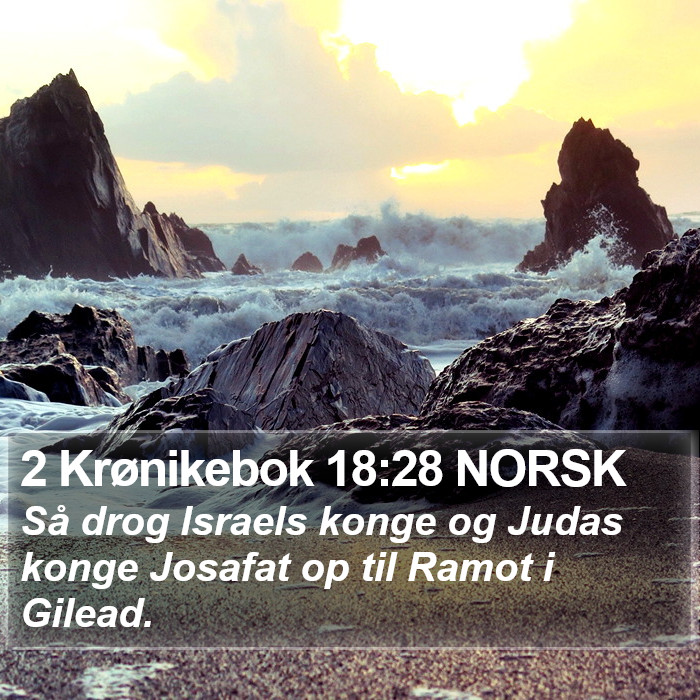 2 Krønikebok 18:28 NORSK Bible Study