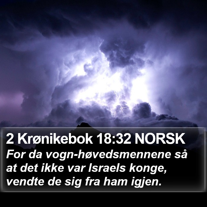 2 Krønikebok 18:32 NORSK Bible Study