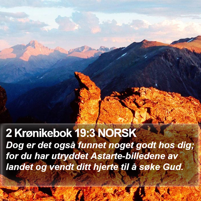 2 Krønikebok 19:3 NORSK Bible Study