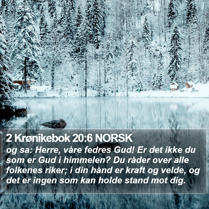 2 Krønikebok 20:6 NORSK Bible Study