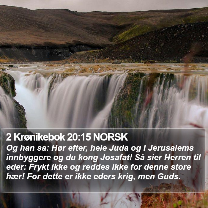2 Krønikebok 20:15 NORSK Bible Study