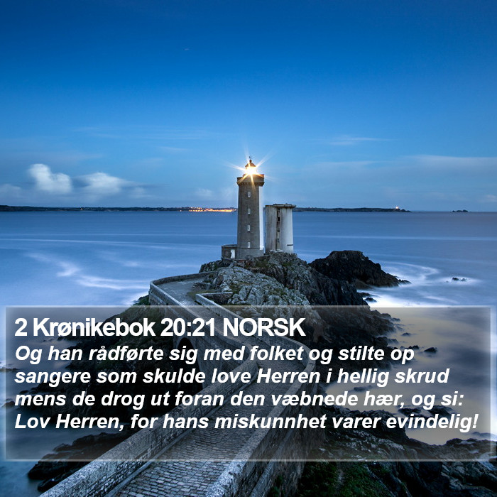 2 Krønikebok 20:21 NORSK Bible Study