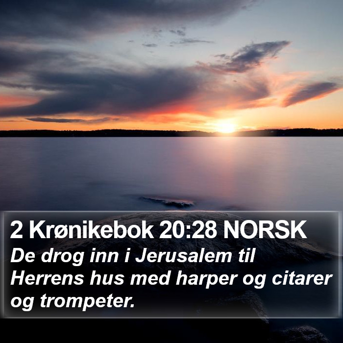 2 Krønikebok 20:28 NORSK Bible Study