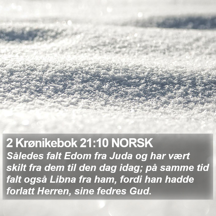 2 Krønikebok 21:10 NORSK Bible Study