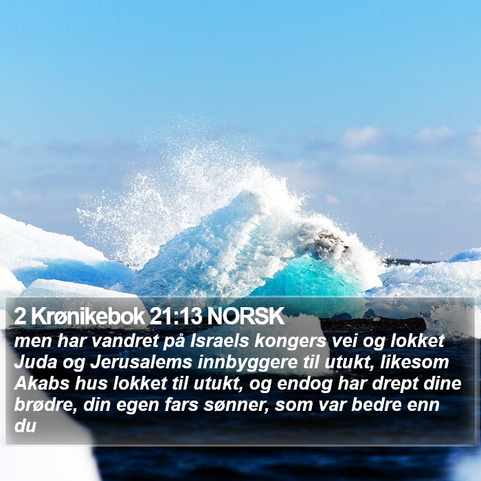 2 Krønikebok 21:13 NORSK Bible Study