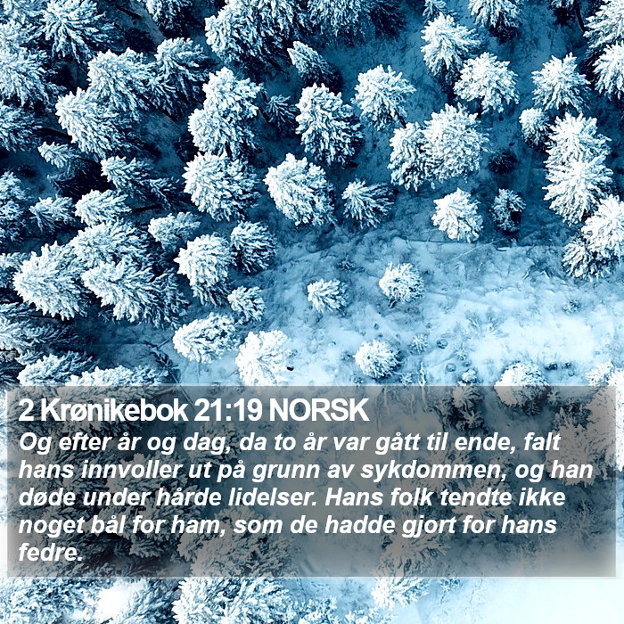 2 Krønikebok 21:19 NORSK Bible Study