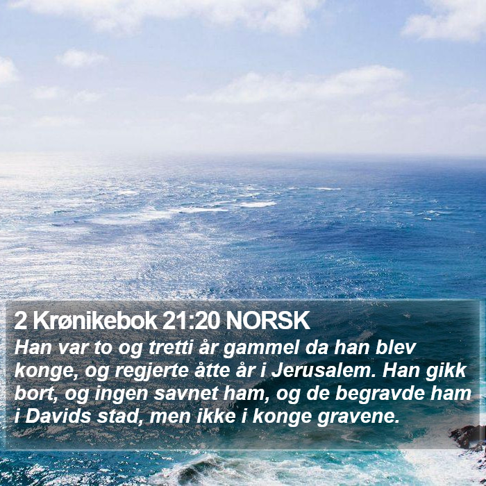 2 Krønikebok 21:20 NORSK Bible Study