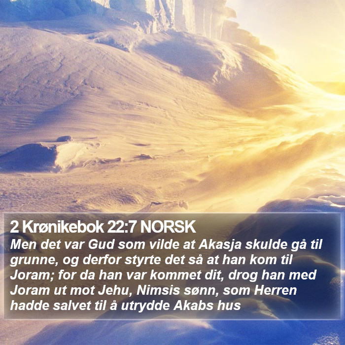 2 Krønikebok 22:7 NORSK Bible Study