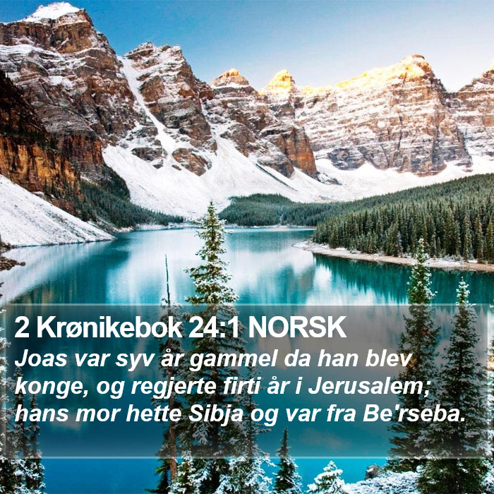 2 Krønikebok 24:1 NORSK Bible Study