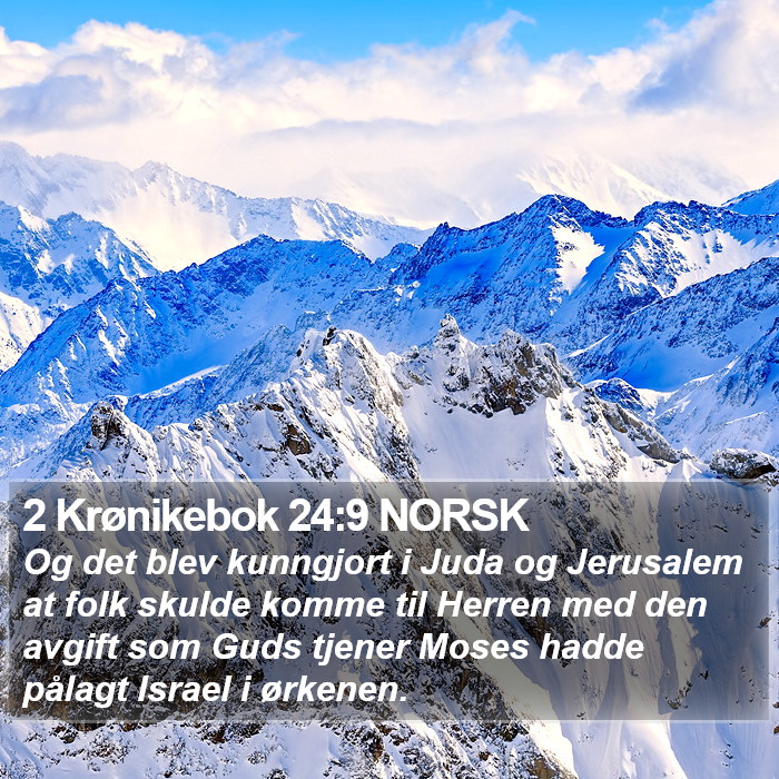2 Krønikebok 24:9 NORSK Bible Study