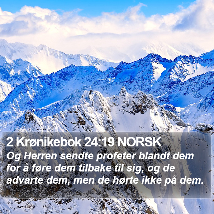 2 Krønikebok 24:19 NORSK Bible Study
