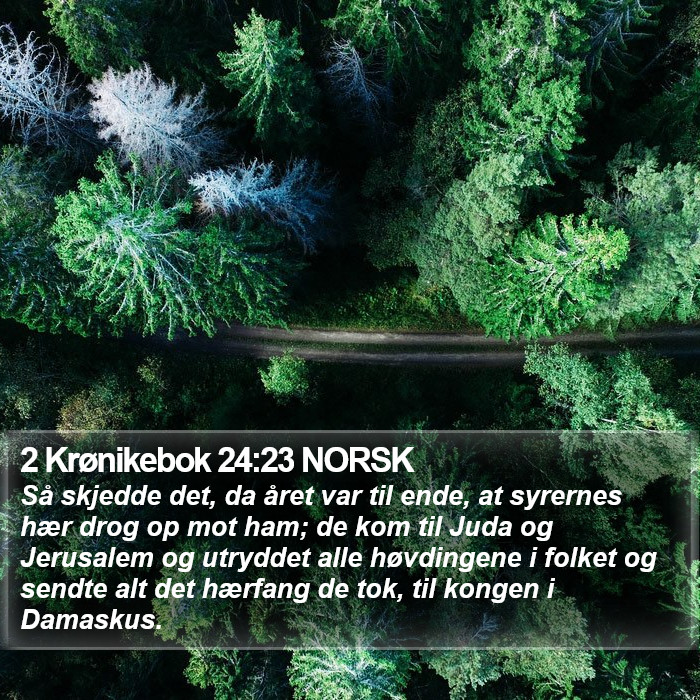 2 Krønikebok 24:23 NORSK Bible Study