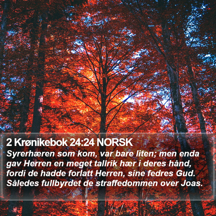 2 Krønikebok 24:24 NORSK Bible Study